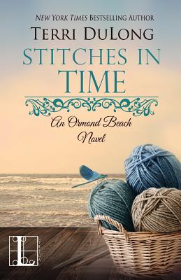Stitches in Time - Terri Dulong