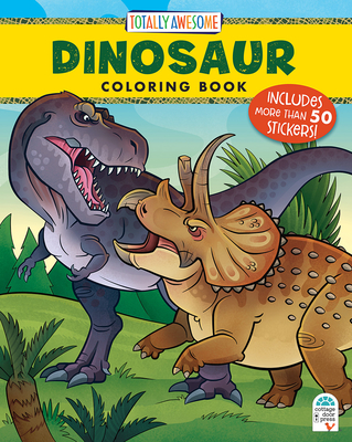 Totally Awesome Dinosaur Coloring Book with Stickers - Diego Vaisberg