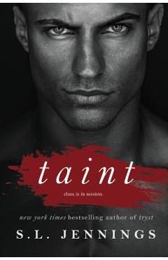 Coperta cărții 'Taint: A Sexual Education Novel - S. L. Jennings'
