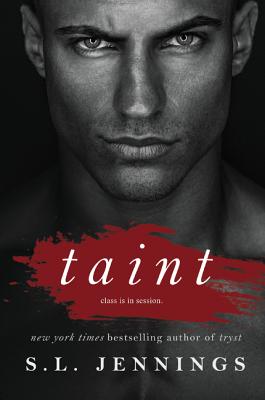 Taint: A Sexual Education Novel - S. L. Jennings