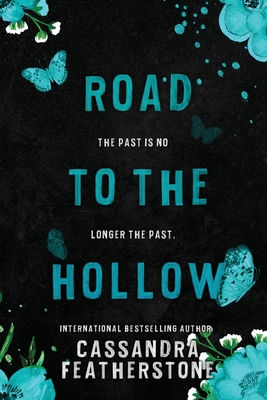 Road to the Hollow: A Steamy Paranormal/Dark/Shifter/Romance Prequel - Cassandra Featherstone