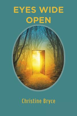 Eyes Wide Open - Christine Bryce