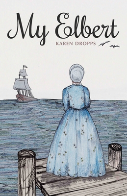 My Elbert - Karen Dropps