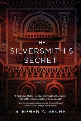 Coperta cărții 'The Silversmith's Secret - Stephen A. Seche'