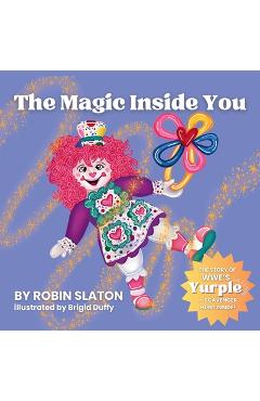 Coperta cărții 'The Magic Inside You - Robin Slaton'