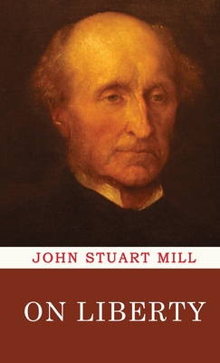 On Liberty - John Stuart Mill