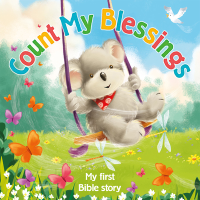 Coperta cărții 'Count My Blessings - My First Bible Story - Jeane Cabral'