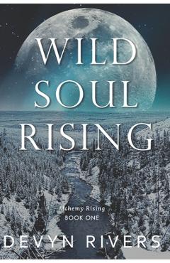 Coperta cărții 'Wild Soul Rising - Devyn Rivers'
