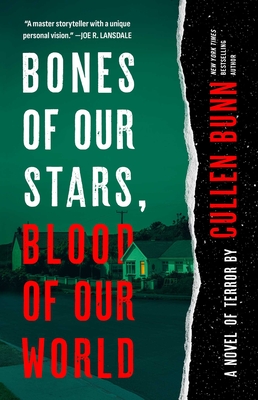 Bones of Our Stars, Blood of Our World - Cullen Bunn