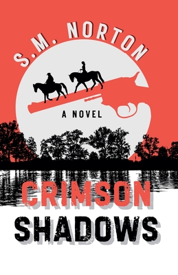 Crimson Shadows - S. M. Norton