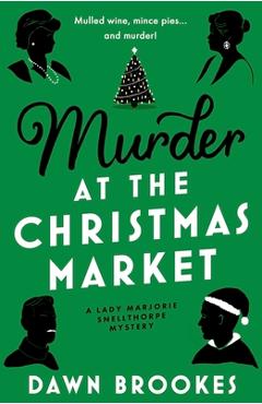 Poza produsului Murder at the Christmas Market - Dawn Brookes