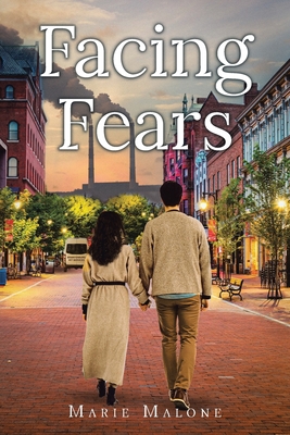 Coperta cărții 'Facing Fears - Marie Malone'
