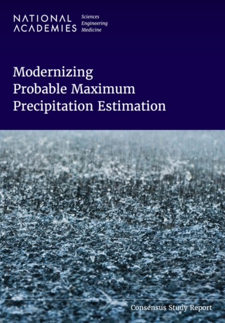 Modernizing Probable Maximum Precipitation Estimation - 