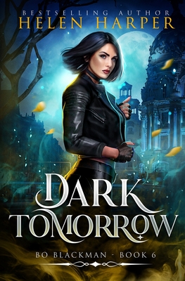 Dark Tomorrow - Helen Harper