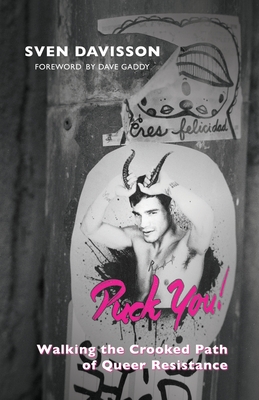Puck You!: The Crooked Path of Queer Resistance - Sven Davisson