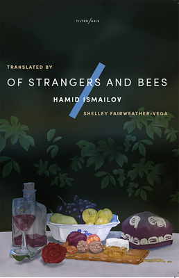 Coperta cărții 'Of Strangers and Bees - Hamid Ismailov'