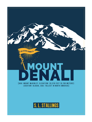 Mount Denali - S. L. Stallings