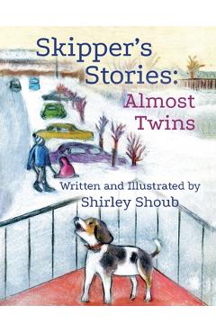 Coperta cărții 'Skipper's Stories: Almost Twins - Shirley Shoub'