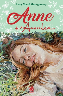 Anne de Avonlea - Lucy Maud Montgomery