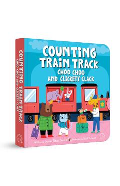 Coperta cărții 'Counting Train Track Choo Choo and Clickety Clack - Susan Rose Simms'