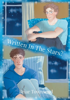 Written In The Stars? - Briar Townsend