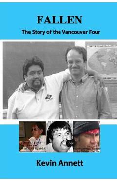 Poza produsului Fallen: The Story of the Vancouver Four - Kevin Annett