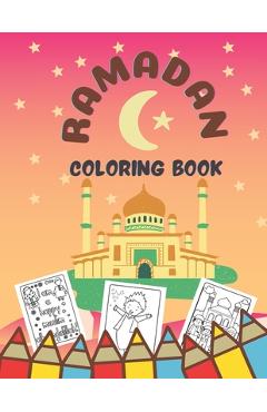 Poza produsului Ramadan Coloring Book: Amazing Ramadan Book For Islamic Children - Coloring Pages Activity Book For Girls And Boys - Golden Glow