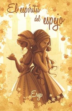 Coperta cărții 'El espíritu del espejo - Ana Paula Guerra Lomas'