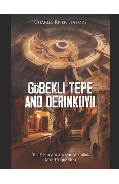 Poza produsului Göbekli Tepe and Derinkuyu: The History of Ancient Anatolia's Most Unique Sites - 