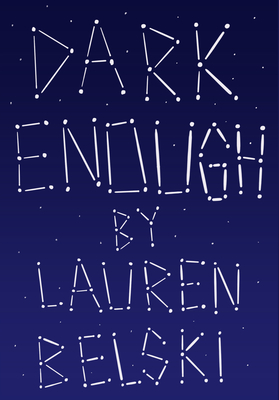 Dark Enough - Lauren Belski