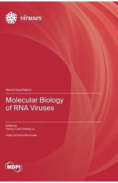 Coperta cărții 'Molecular Biology of RNA Viruses - Yiping Li'