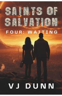 Coperta cărții 'Waiting: Apocalyptic Thriller - Vjj Dunn'