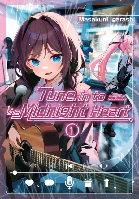 Tune in to the Midnight Heart 1 - Masakuni Igarashi