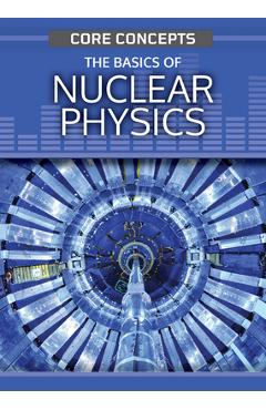 Coperta cărții 'The Basics of Nuclear Physics - Christopher Cooper'