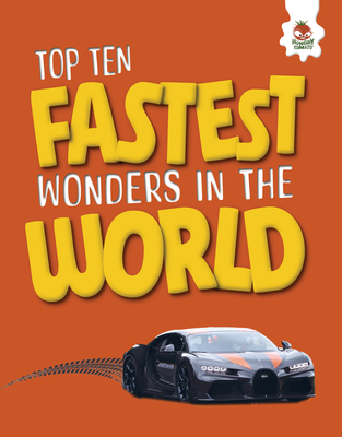 Top Ten Fastest Wonders in the World - John Allan