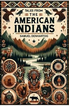 Coperta cărții 'Tales from the American Indians - Samuel Denhartog'