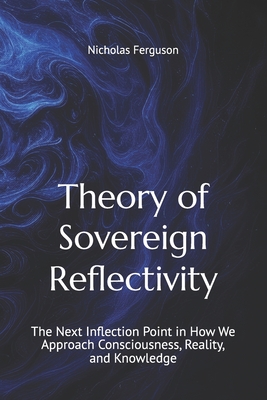 The Theory of Sovereign Reflectivity - Nicholas Ferguson