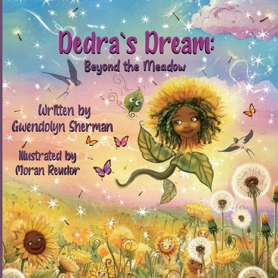 Dedra's Dream: Beyond the Meadow - Gwendolyn Sherman