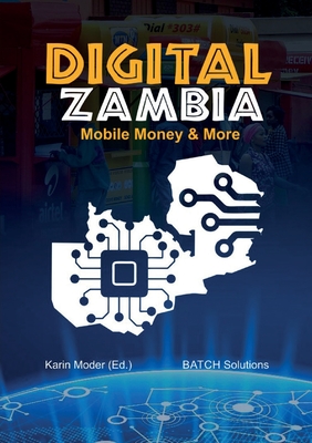 Digital Zambia: Mobile Money & More - Karin Moder