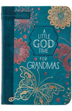 Coperta cărții 'A Little God Time for Grandmas: 365 Daily Devotions -'
