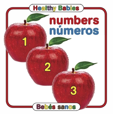Healthy Babies: Numbers/Numeros - 