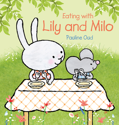 Eating with Lily and Milo - Pauline Oud