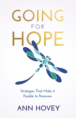 Coperta cărții 'Going for Hope: Strategies That Make It Possible to Persevere - Ann Hovey'