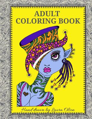Coperta cărții 'Adult Coloring Book - Laura Olson'