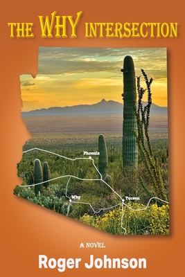 The Why Intersection - Roger Johnson