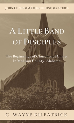 A Little Band of Disciples - Charlie Kilpatrick
