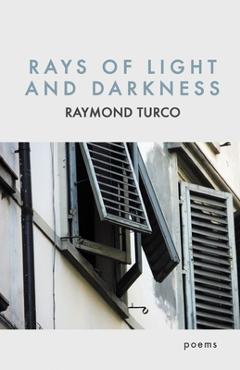 Coperta cărții 'Rays of Light and Darkness - Raymond Turco'