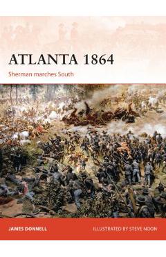 Coperta cărții 'Atlanta 1864: Sherman Marches South - James Donnell'