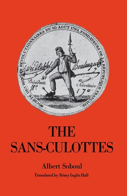 The Sans-Culottes - Albert Soboul