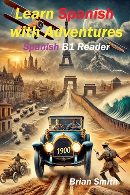 Learn Spanish with Adventures - Brian Smith
